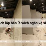 Hướng dẫn cách lắp bản lề vách ngăn vệ sinh chuẩn xác 100%