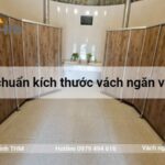 Tiêu chuẩn kích thước vách ngăn vệ sinh đạt chuẩn