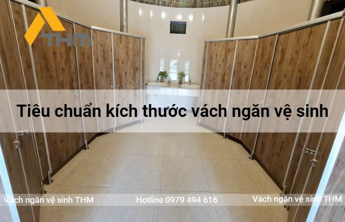 Tiêu chuẩn kích thước vách ngăn vệ sinh đạt chuẩn
